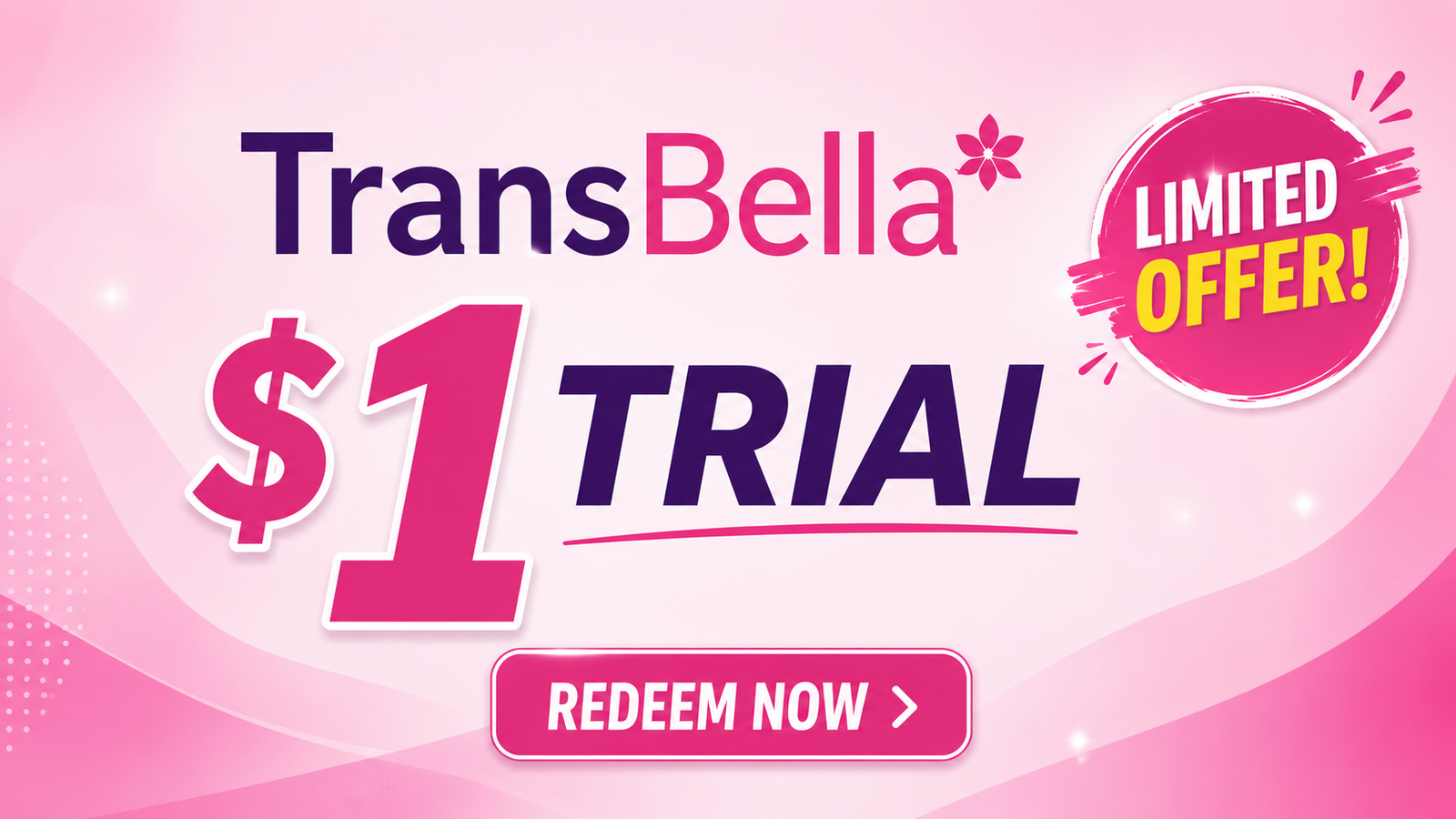 TransBella $1 Trial – Enjoy Full Premium Access for 2 Days at Just $1